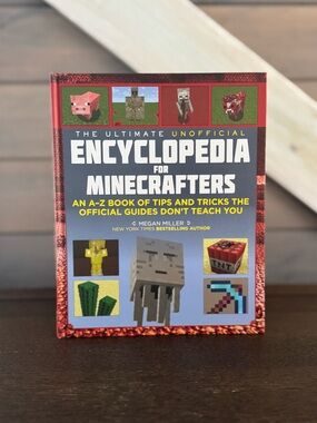 MINECRAFT | Ultimate Unofficial Encyclopedia Hardcover Book by Megan Miller NEW